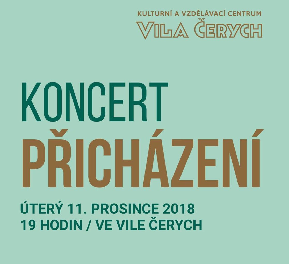 Koncert „Přicházení“ ve vile  Čerych