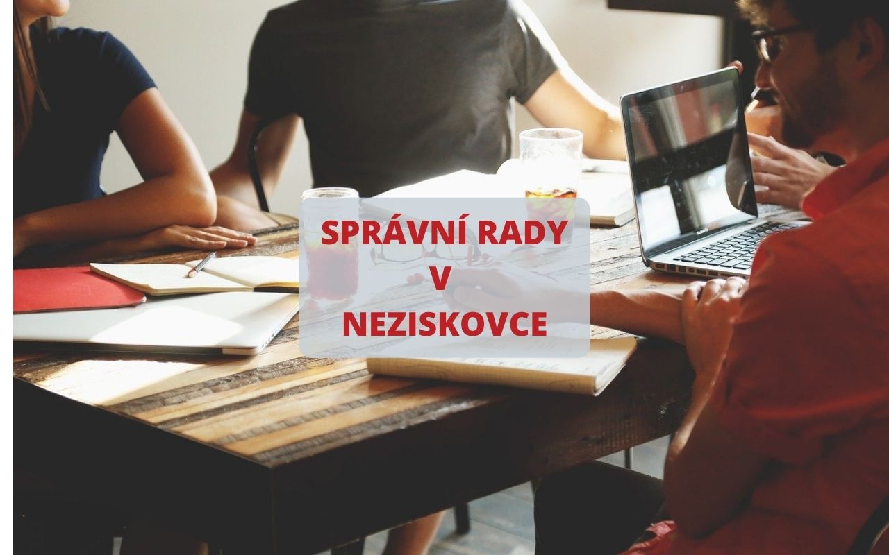 Správní rady v neziskovce